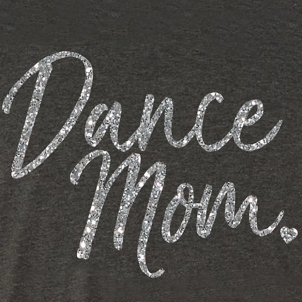 Dance Mom Cursive