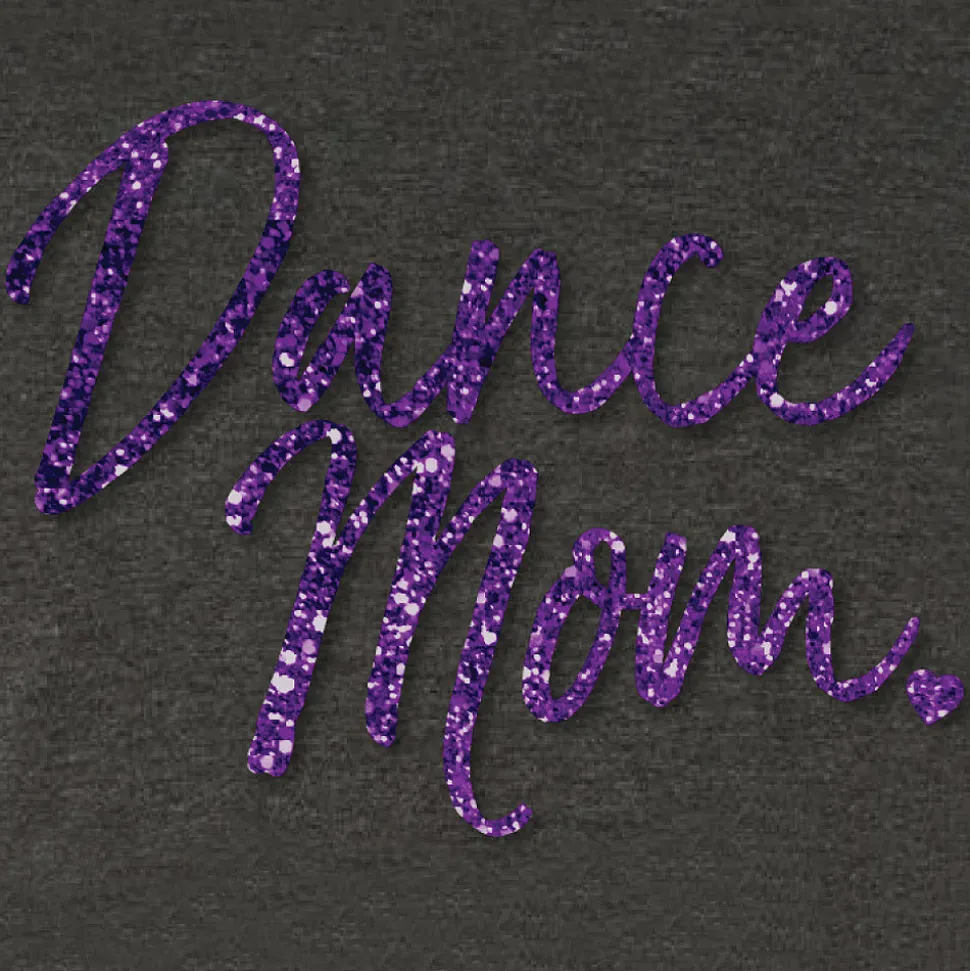 Dance Mom Purple Cursive