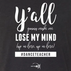 Dance Teacher Lose My Mind